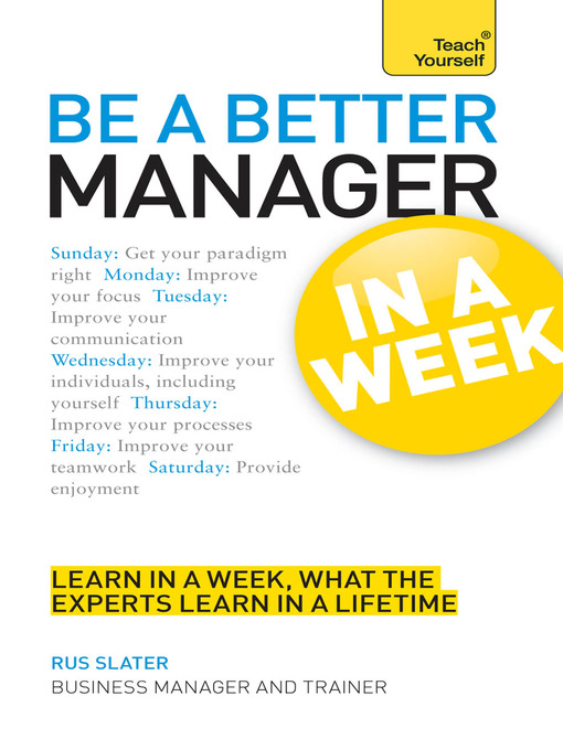 Title details for Be a Better Manager in a Week by Rus Slater - Available